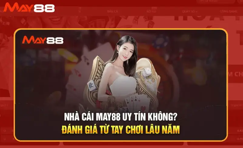 Giới Thiệu may88 cho tân thủ